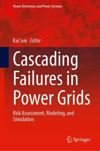Cascading Failures in Power Grids Risk Assessment, Modeling, and Simulation