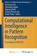 Computational Intelligence in Pattern Recognition Proceedings of CIPR 2019