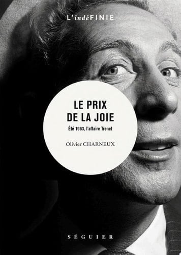 Le Prix de la joie - Été 1963, l'affaire Trenet