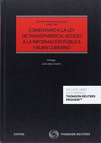 Comentario a la Ley de transparencia, acceso a la información pública y buen gobierno