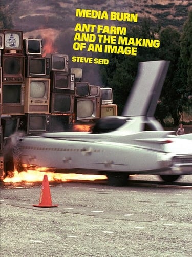 Media Burn Ant Farm and the Making of an Image