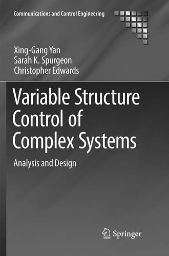 Variable Structure Control of Complex Systems Analysis and Design