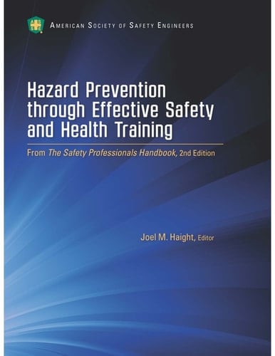 Hazard Prevention Through Effective Safety and Health Training