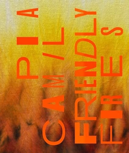 Pia Camil - Friendly Fires