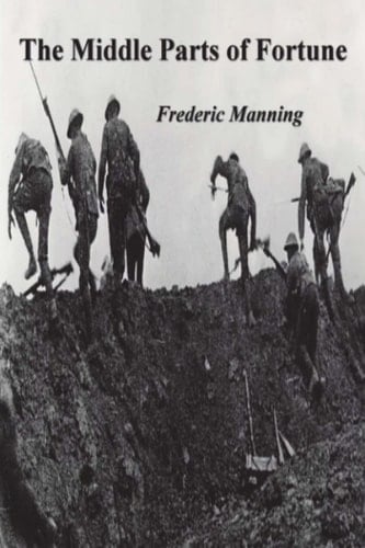 The Middle Parts of Fortune Somme and Ancre, 1916