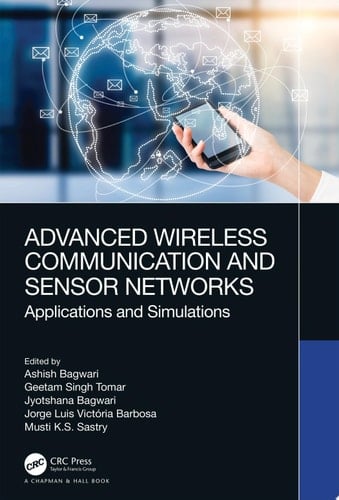 Advanced Wireless Communication and Sensor Networks Applications and Simulations