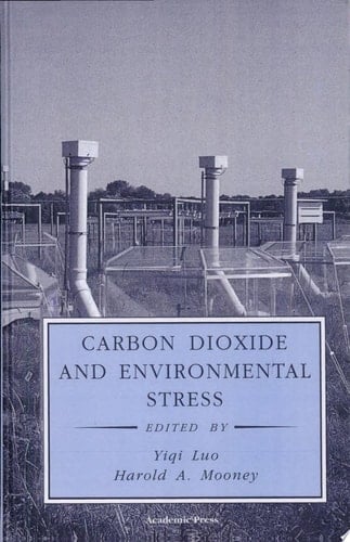 Carbon Dioxide and Environmental Stress