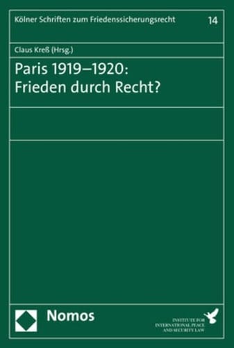 Paris 1919-1920 Frieden Durch Recht?