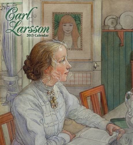 Carl Larsson 2013 Calendar