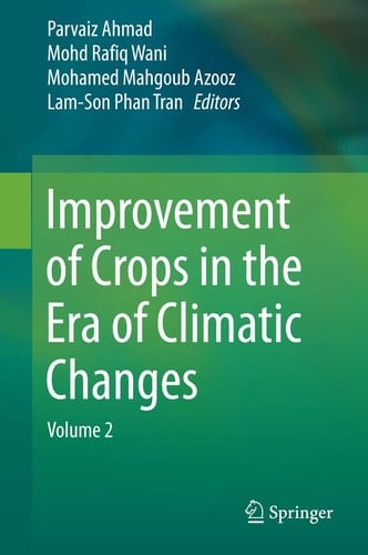 Improvement of Crops in the Era of Climatic Changes Volume 2