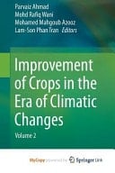 Improvement of Crops in the Era of Climatic Changes Volume 2