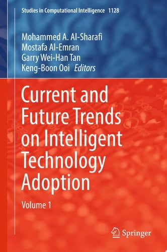 Current and Future Trends on Intelligent Technology Adoption