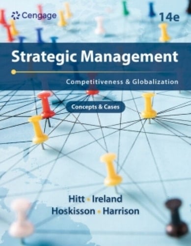 Cengage Infuse for Hitt/Ireland/Hoskisson/Harrison's Strategic Management: Concepts and Cases: Competitiveness and Globalization, 1 term Instant Access