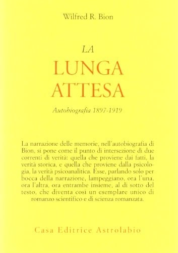 La lunga attesa. Autobiografia 1879-1919