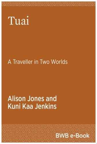 Tuai A Traveller in Two Worlds