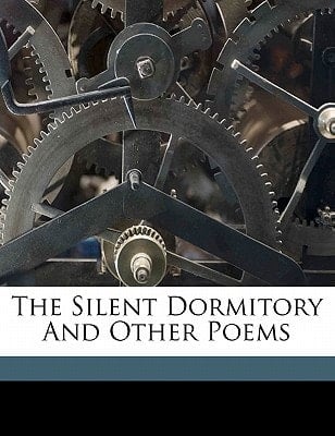 The silent dormitory and other poems