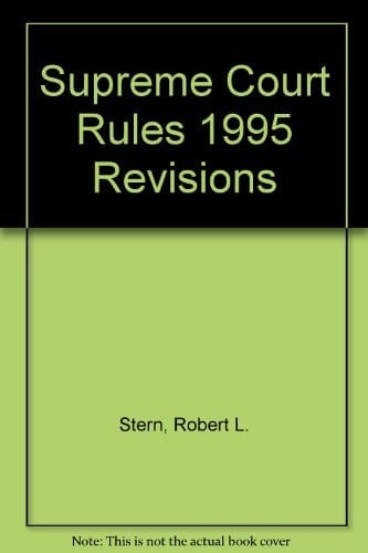 Supreme Court Rules 1995 Revisions