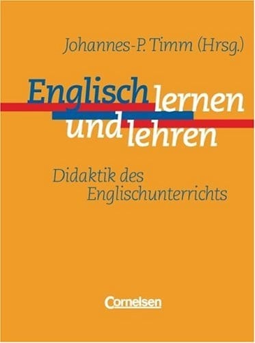 Englisch lernen und lehren Didaktik des Englischunterrichts