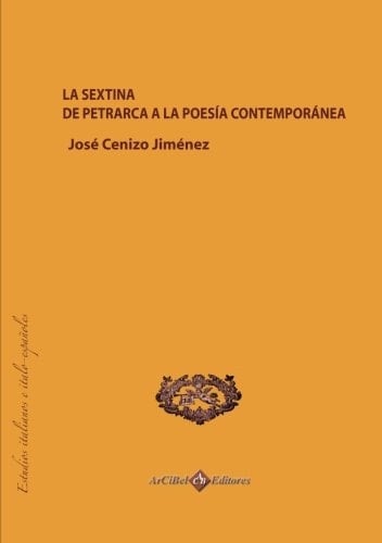 La sextina (de Petrarca a la poesía contemporánea)