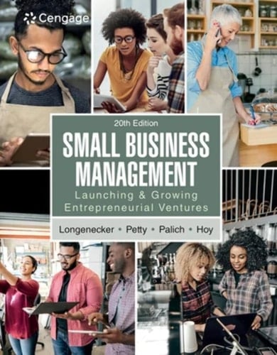 Small Business Management Launching & Growing Entrepreneurial Ventures
