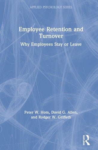 Employee Retention and Turnover Why Employees Stay Or Leave