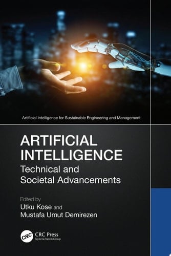 Artificial Intelligence Technical and Societal Advancements
