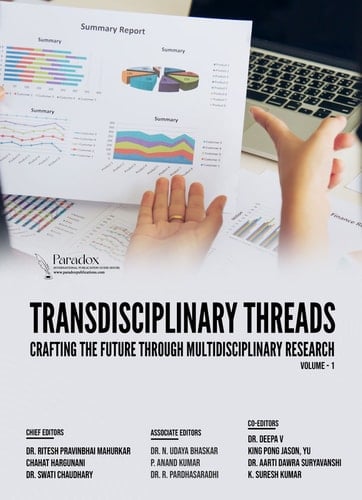 TRANSDISCIPLINARY THREADS: CRAFTING THE FUTURE THROUGH MULTIDISCIPLINARY RESEARCH: VOLUME  1