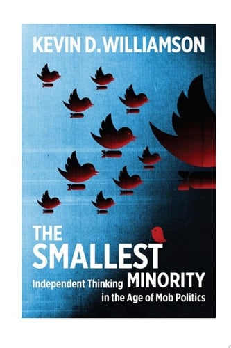 The Smallest Minority Independent Thinking in the Age of Mob Politics