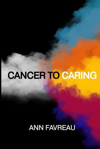 Cancer to Caring
