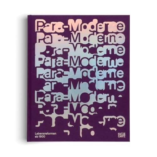 Para-Moderne Lebensreformen ab 1900