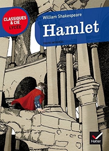Hamlet - Classiques & Cie Lycee