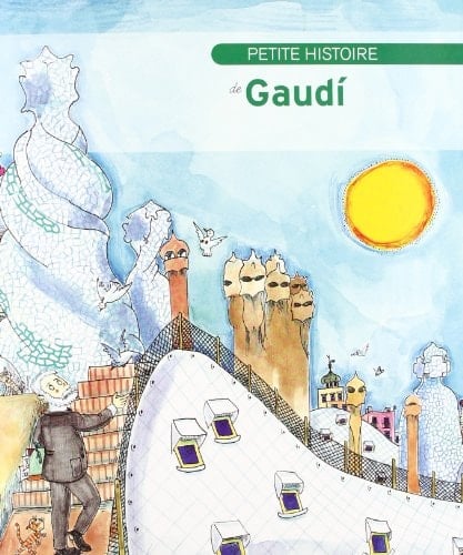 Petite histoire de Gaudí