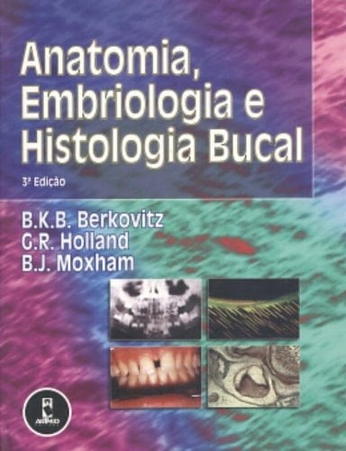 Anatomia, embriologia e histologia bucal