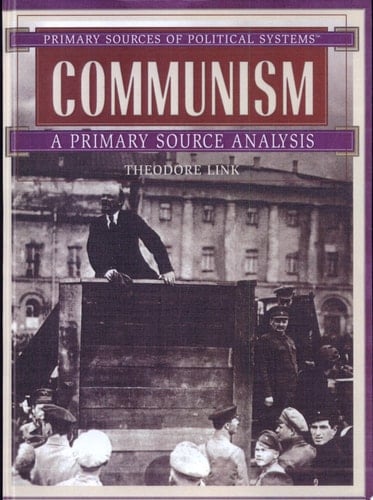 Communism A Primary Source Analysis