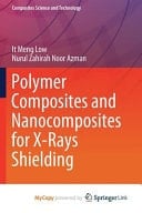 Polymer Composites and Nanocomposites for X-Rays Shielding