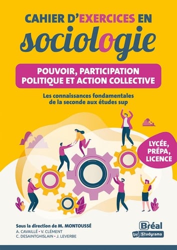 Cahier d'exercices en sociologie Pouvoir, participation politique et action collective