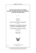 The Military Health System Health Affairstricare Management Activity Organization