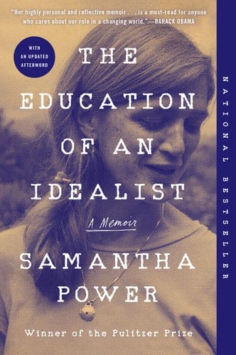 The Education of an Idealist A Memoir