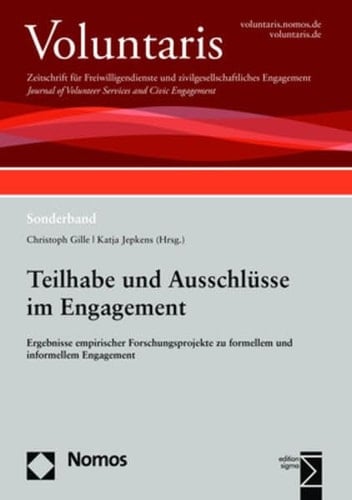 Teilhabe und Ausschlüsse im Engagement Ergebnisse empirischer Forschungsprojekte zu formellem und informellem Engagement