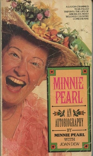 Minnie Pearl An Autobiography