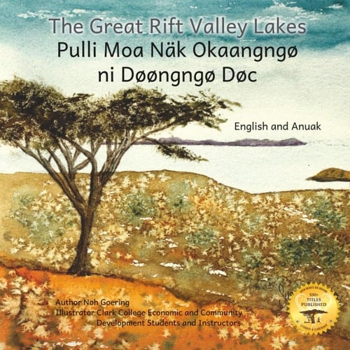 The Great Rift Valley Lakes: The Wildlife of Ethiopia In Anuak and English
