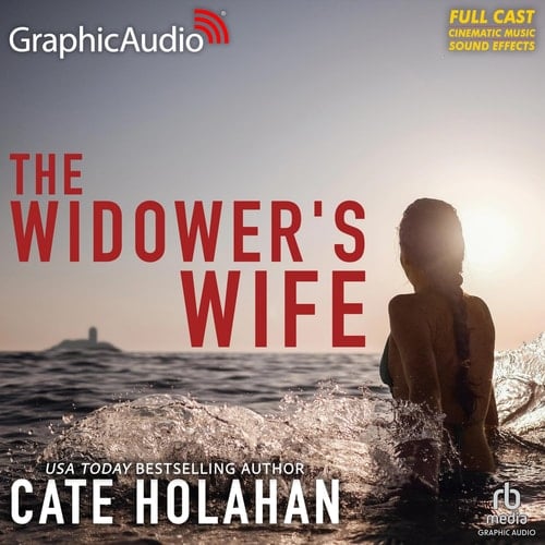The Widower's Wife [Dramatized Adaptation]