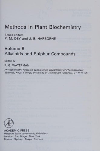 Alkaloids and Sulphur Compounds, Volume 8 (Methods in Plant Biochemistry)