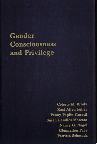 Gender Consciousness and Privilege