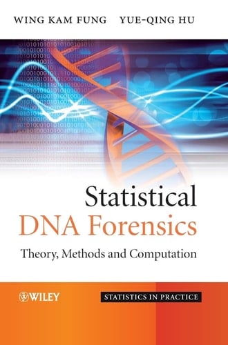 Statistical DNA Forensics Theory, Methods and Computation