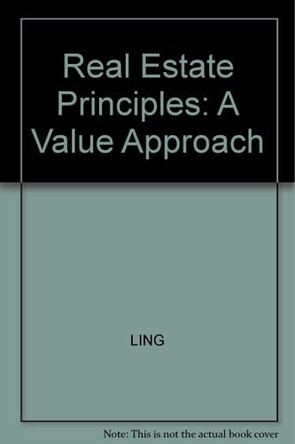 Real Estate Principles: A Value Approach