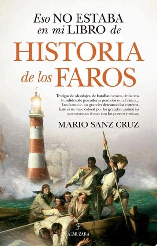 Eso no estaba en mi libro de historia de los faros