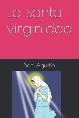 La Santa Virginidad