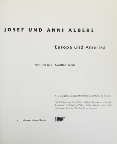 Josef und Anni Albers. Europa und Amerika