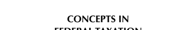 Concepts in Federal Taxation 2001